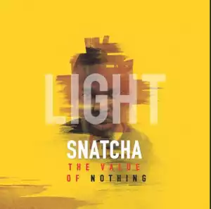 Snatcha - Light ft. Mike Abdul